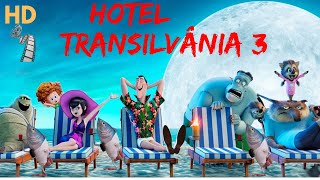 DESENHO DUBLADO HOTEL TRANSILVÂNIA 3 FÉRIAS MONSTRUOSAS DUBLADO FILME INFANTIL [upl. by Humberto]