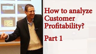 CPA Strategic MA  W3  Customer Profitability Analysis 1 [upl. by Eartha310]