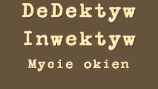 DeDektyw Inwektyw  mycie okien [upl. by Leval]