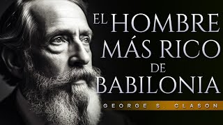 El hombre más rico de Babilonia Audiolibro Completo en Español  George S Clason [upl. by Analihp]