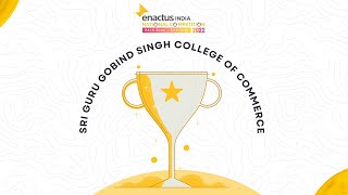 Enactus India National Competition 2022 Winner  Sri Guru Gobind Singh College Of Commerce [upl. by Hartzke380]