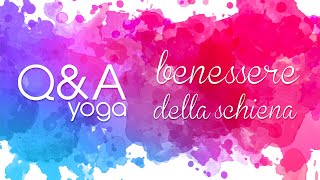 Yoga QampA  Ernia Cervicale e Sciatica  S02E01 [upl. by Idell418]