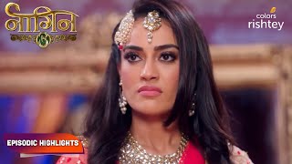 Naagin S3  नागिन S3  Episodic Highlights  Ep 28  30 [upl. by Einnus]