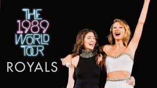 Taylor Swift amp Lorde  Royals Live on The 1989 World Tour [upl. by Anyalram520]