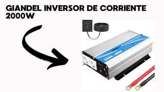 GIANDEL Inversor de Corriente 2000W Onda Modificada Compatible con LiFePO4 Convertidor 12V 220V 230V [upl. by Rush631]