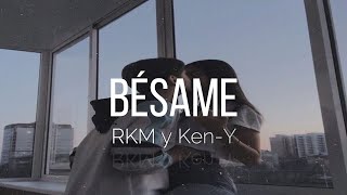 Bésame  LetraLyrics  NOVA Y JORY FT RAKIM Y KEN Y [upl. by Hickie]