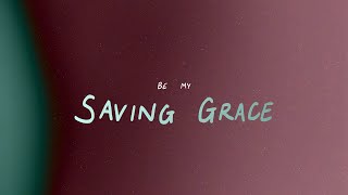 Kodaline  Saving Grace Official lyric video [upl. by Hgielyak]