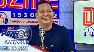 TV Patrol Weekend Playback  July 14 2024 [upl. by Erda]