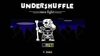 Sans wont let you pass Undershuffle sans fight [upl. by Chaiken]