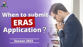 ERAS application timeline 2023 season When to submit [upl. by Adran]