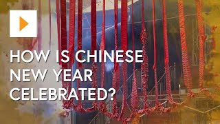 How Is Chinese New Year Celebrated [upl. by Berrie10]