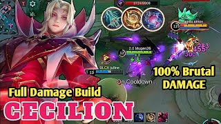 Cecilion 100 Brutal Damage Build  Best Build Emblem and Gameplay  Top Global Build [upl. by Verena]