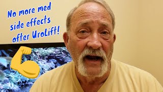 Got rid of Flomax medication side effects with UroLift [upl. by Hartmunn]