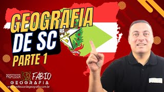 GEOGRAFIA DE SANTA CATARINA ATUALIZADO PARTE 1  2 [upl. by Saturday]