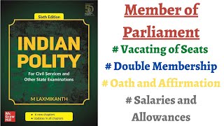 V96 MPs Vacation of Seats Salaries amp Allowances Oath amp Affirmation M Laxmikanth Polity UPSC [upl. by Neelehtak]