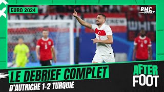 Autriche 12 Turquie  Le débrief complet de lAfter Foot [upl. by Cid132]