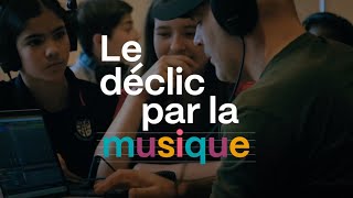 Le Déclic par la Musique Allumer la passion créative chez les jeunes [upl. by Nye]