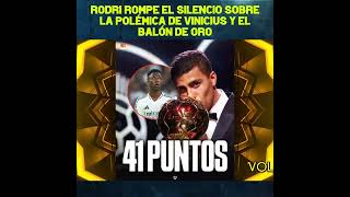 Rodri Rompe el Silencio y Habla sobre la Polémica de Vinicius y el Balón de Oro vinicius futbol [upl. by Sair]