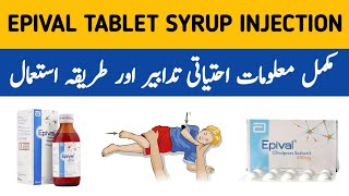 Epival Tablet 500 mg  Epival Tablet 250 mg  Epival Tablet Uses  Epival Syrup Uses in Urdu [upl. by Ozneral]