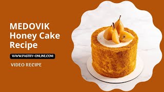 Medovik Cake  Honey Cake Recipe [upl. by Jaime]