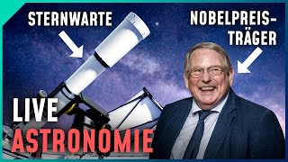 🔴 Astronomie live Sternwarte des größten ScienceCenter in DE  Interview mit Nobelpreisträger [upl. by Ayres939]