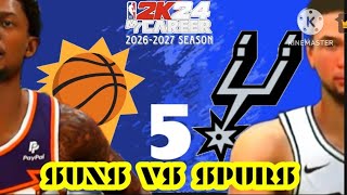 S4EP5 MY CAREER  SUNS VS SPURS  NBA 2K24 [upl. by Sirraj]