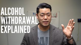 Alcohol Withdrawal Explained [upl. by Ennairac]