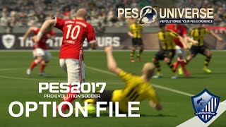 Bayern Munich  Borussia Dortmund PES 2017 FREE PESUNIVERSE OPTION FILE [upl. by Onid]