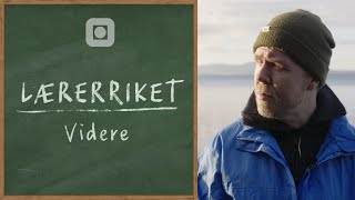 Lærerriket Videre  Episode 3 All informasjon er der ute [upl. by Noved337]