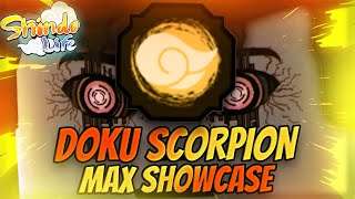 CODE MAX DOKUSCORPION BLOODLINE FULL SHOWCASE  Shindo Life [upl. by Oinotnaocram]