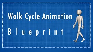 walk cycle animation blueprint a how to guide [upl. by Ydnih677]