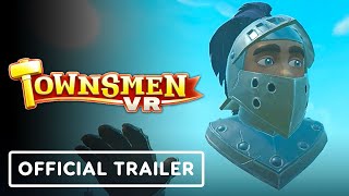 Townsmen VR  Official PS VR2 Announcement Trailer [upl. by Letsyrk946]