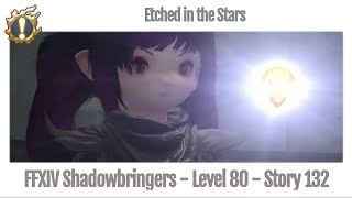 FFXIV Etched in the Stars  Story Guide 132  Shadowbringers [upl. by Honebein304]