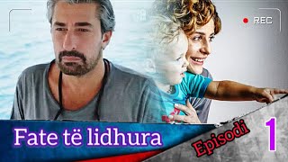 Fate të lidhura  Episodi  1 [upl. by Goodrich]