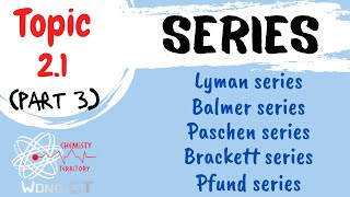 Lyman Balmer Paschen Brackett and Pfund Series  SDS SK015 Topic 21 Part 3 [upl. by Pansy]