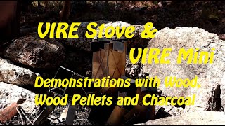 VIRE Stove amp VIRE Mini  Part 2  Demonstrations with Wood Wood Pellets and Charcoal [upl. by Newra]