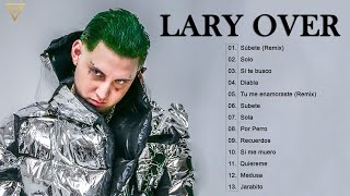 Lary Over Mix Mejores Canciones 2021  Lary Over Exitos 2021 [upl. by Nahgrom]