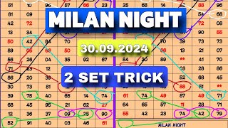 MILAN NIGHT 2 SET TRICK 30092024  TODAY MILAN NIGHT JODI  NIGHT MILAN TRICK  MILAN NIGHT OTC [upl. by Jeanelle]