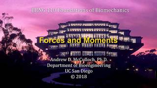 BENG 110 02 Forces and Moments [upl. by Middlesworth]