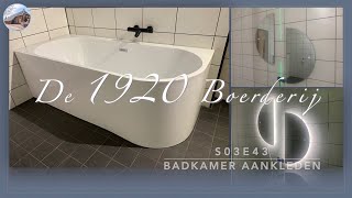 Project Boerderij S03E43  Badkamer aankleden [upl. by Moria]