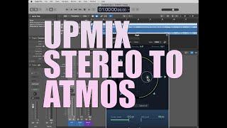 How to Upmix a StereoOnly File to Atmos Format in Logic Pro 1079 Tutorial [upl. by Igor]