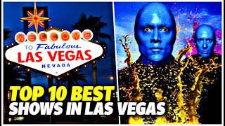 Top 10 Shows In LAS VEGAS  2022 [upl. by Kashden]