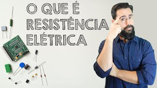 O que é Resistência Elétrica [upl. by Anibas357]