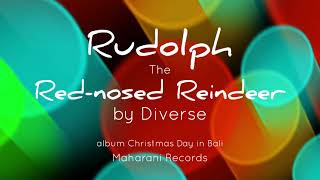 LAGU NATAL GAMELAN BALI  Rudolph the Red Nosed Reindeer by Diverse [upl. by Qifar]