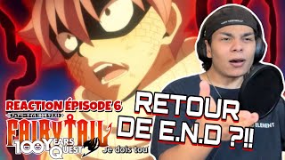 RETOUR de END  Réaction Fairy Tail 100 Years Quest Épisode 6 [upl. by Thistle]