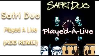 ► Safri Duo • Played A Live ADD REMIX [upl. by Aicilanna]