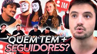 QUEM TEM MAIS SEGUIDORES React Aqueles Caras [upl. by Susannah]