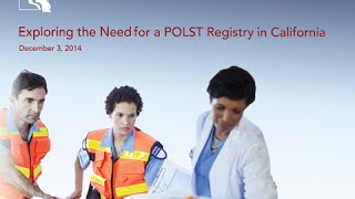 Exploring the Need for a POLST Registry in California [upl. by Buiron]