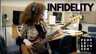 Infidelity  Live Session with People in Between [upl. by Wheeler]