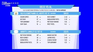 Old Elizabethans CC Herts 1st XI v Abbots Langley CC 1st XI [upl. by Arnelle917]